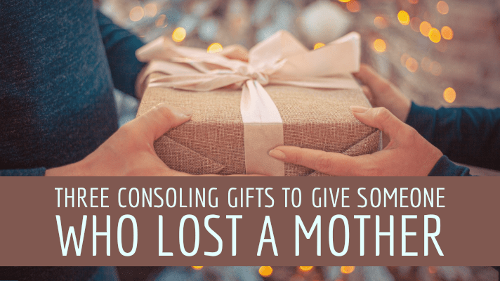 lost a mother gifts