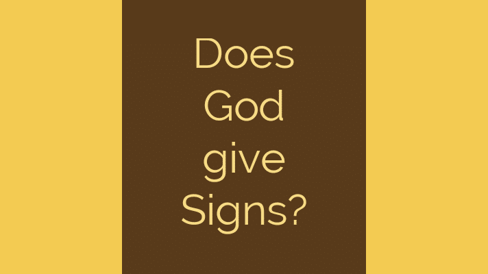 Does God give Signs?