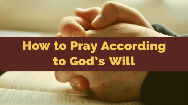 praying God's Will