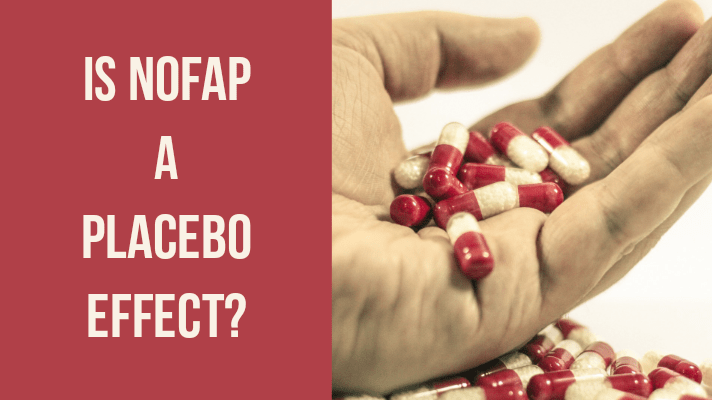 nofap placebo effect