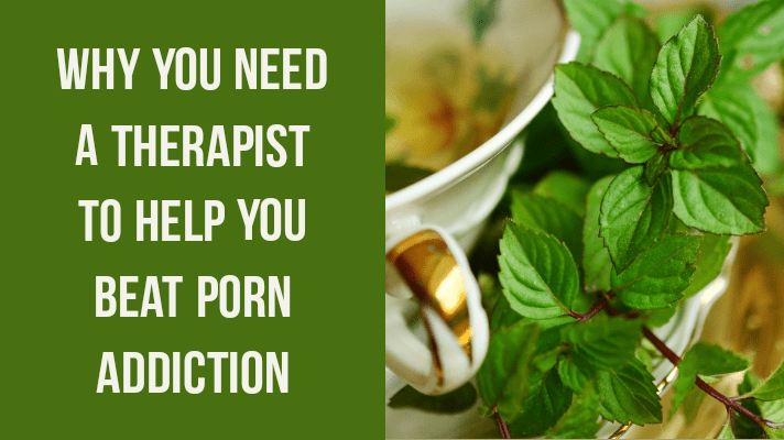 therapist for porn addiction