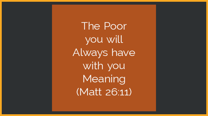 Matthew 26:11