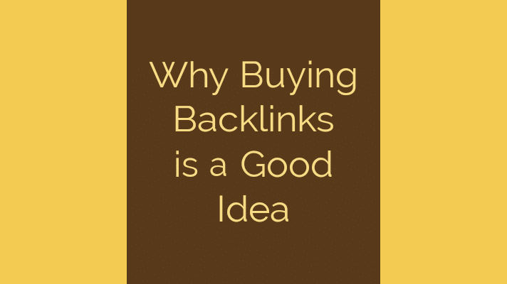 buying backlinks is a good idea