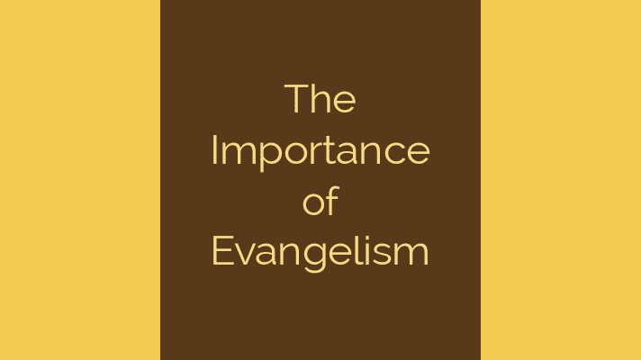 The importance of evangelism
