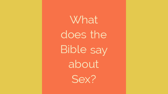 What does the Bible say about sex?